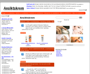 ansiktskrem.com: Ansiktskrem
En guide til ansiktskremer og spesielle hudkremer som motvirker rynker. Hvor kan jeg kjøpe de beste  på nettet? Nyheter, ekspertråd og diskusjonsforum.