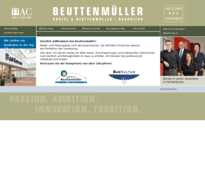 beuttenmueller-bad.info: Beuttenmüller | Bäderbau. Heizungsbau. Dach und Fassade. Stuttgart
Bäder- und Heizungsbau sind Vertrauenssache. Sie erfordern Know-how ebenso wie Perfektion der Umsetzung. Wir erfüllen Ihre Erwartungen und individuellen Sehnsüchte nach Komfort und Behaglichkeit im Haus.