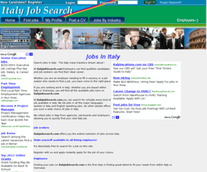 italyjobsearch.com: ItalyJobSource, Jobs in Italy, Jobs in Rome, Milan
Jobs Openings in Italy, Customer Service jobs, Engineering Jobs, Office Jobs, Construction Jobs, IT Jobs