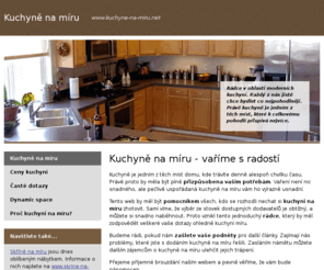 kuchyne-na-miru.net: Kuchyně na míru a vše o nich
Informační web o kuchyních na míru si klade za cíl usnadnit vám jejich výběr.