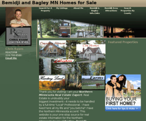 northernminnesotarealtor.com: Bagley, Bemidji, and Shevlin,  Real Estate  Chris Kvam
Bagley,  real estate and homes for sale in Bemidji and Shevlin. Your Bagley  real estate resource center, find MLS listings, farms, lakeshore, hunting land, homes for sale in Bagley and Bemidji 