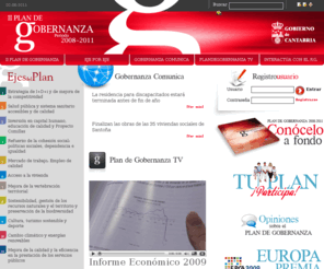plandegobernanza.com: Plan de Gobernanza 2008-2011
Sitio web del Plan de Gobernanza 2008-2011 de Cantabria