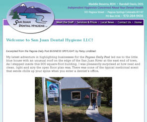 sjdentalhygiene.com: Pagosa Springs Dental Hygienists, San Juan Dental Hygiene teeth cleaning gentle dentistry in Pagosa Springs Colorado
