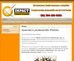 impactfinancialstrategies.com: Ralph Cigliano-IMPACT FINANCIAL STRATEGIES LLC-Jacksonville FL Insurance Services - Home
IMPACT FINANCIAL STRATEGIES LLC - Ralph Cigliano: Providing All Insurance Services in Jacksonville, Orange Park, St.Augustine and Ponte Vedra,  Florida Home