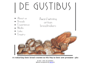 degustibus.co.uk: Welcome to De Gustibus - Award winning artisan bread makers
De Gustibus breads - award winning artisan breadmakers in the UK