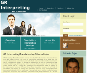 grinterpreting.com: GR Interpreting and Translation - Gilberto Rojas
This is the home page for GR Interpreting