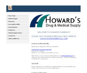 howardsdrug.com: Page 1
Howards Drug and Medical supply is a reliable and trusted pharmacy and medical supply in the Yakima Valley.  Located at 119 E 3rd Ave in Selah, WA