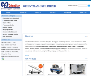 orientitangse.com: ORIENTITAN GSE COMPANY - Ground Support Equipment, Container Dolly, Pallet Dolly, Baggage Trailer,Baggage Trolley, Passenger Stepper, Slave Pallet
orientitan gse,aviation equipment,container dolly,pallet dolly,baggage trailer,baggage carts,slave pallet,towing tractor,passenger conveyer,towing bar,ground support equipment,baggage trolley,bulk cargo trailer,passenger stairs,aircraft deicer,loader