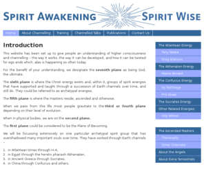 wisespirit.org: Spirit Awakening * Spirit Wise | Home
A web site to give people an understanding of higher consciousness and channelling