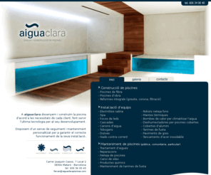 aiguaclarapiscines.com: Aigua Clara Piscines - Disseny, construcció i manteniment de piscines - Mataró
Disseny, construcció i manteniment de piscines. Mataró