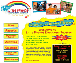 ossiningdaycare.com: Little Friends  Enrichment Program in Ossining, New York
Little Friends offers preschool care for children 6 weeks to 4 years of age and after school care for 5 to 12 year olds.