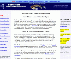 blueclaw-db.com: Access Database Developer Programmer Consultant Custom Database Programming
Microsoft Access programmers offer custom database design & support. Also offered: Hourly programmer training; free programming examples; downloadable tutorials; for-sale Access database templates.