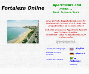 fortaleza-online.com: Appartments in Fortaleza / Brasilien - Index
Appartments in Fortaleza / BrasilienApartamentos em Fortalzea / BrazilApartments in Fortaleza / Brazil