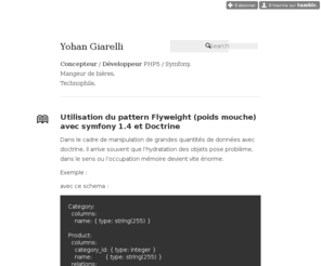 giarelli.org: Yohan Giarelli
Concepteur / Développeur PHP5 / Symfony. Mangeur de bières. Technophile.