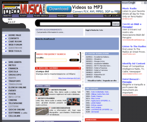 nonsolomusica.com: nonsoloMUSICA.org - Musica, radio, frequenze, artisti italiani e stranieri, case discografiche e non solo! E' possibile inviare gratuitamente SMS illimitati!
Tutto su musica, radio, frequenze, artisti italiani e stranieri, case discografiche e non solo! Chat, forum, eventi, concerti, mp3, giochi, tools gratuiti per webmasters, servizio per l'invio di SMS e molto altro ancora.