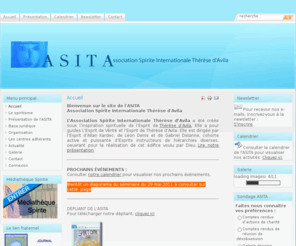 asita.fr: Bienvenue sur le site de l'ASITA (Association Spirite Internationale Thérèse d'Avila)
Bienvenue sur le site de l'ASITA, Association Spirite Internationale Thérèse d'Avila