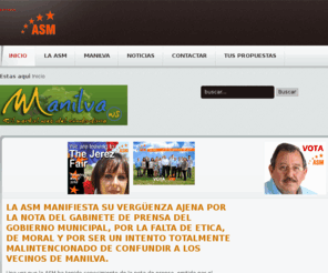 asm-manilva.com: Bienvenidos a la portada
Pagina oficial de ASM agrupacion socialista de Manilva, Málaga, Costa del Sol. Emilio Lopez Berenguer, Candidato a la alcaldia de Manilva