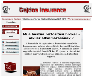 gajdosinsurance.hu: Gajdos Insurance
Biztosítás könnyedén