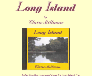 longislandsong.com: Long Island Song
song about Long Island, song about the beauty of Long Island, 
  singing the praises of Long Island, Claire Millman song about Long Island