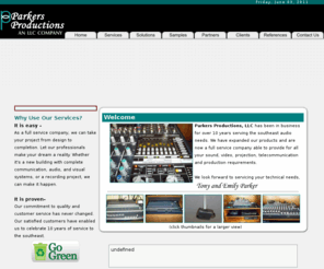 parkersproductions.net: Parkers Productions, LLC
Parkers Productions, LLC is proud to serve the southeast in all audio needs. We are now a full service company able to provide for all your sound, video, projection, telecommunication and production requirements.