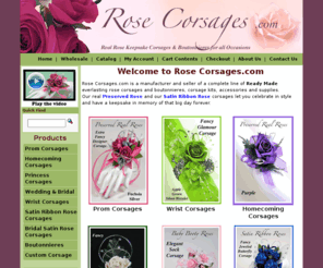 rosecorsages.com: Home Page  - Real Rose Corsages
RoseCorsages.com - the internets premiere source for preserved & everlasting real rose gifts RoseCorsages.com - the internets premiere source for preserved & everlasting real rose gifts