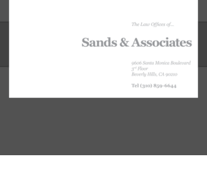 sandslaw.net: The Law Offices of Sands & Associates
The Law Offices of Sands and Associates