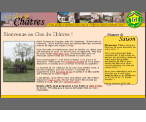 leclosdechatres.com: Le clos de Chatres - Chambres d'hote et gites en sologne
Gite et chambres d'hote de charme en sologne, dans le val de loire.