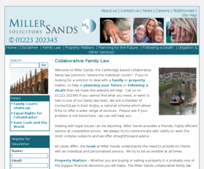 millersands.com: Collaborative Family Law, Online Solicitor, Cambridge UK
Miller Sands Solicitors are an online collaborative family law solicitors operating in Cambridge. If you are looking for a solicitor to deal with family and property matter, then Miller Sands, the Collaborative Family Law specialists can help.