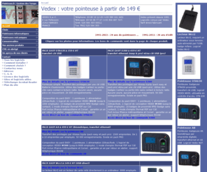 cartemagnetique.com: Vedex : votre pointeuse à partir de 149 
Vente de pointeuses, pointeuses biométriques, badgeuses, biométrie, empreinte digitale, gestion des temps, contrôle des temps, cartes, contrôle d'accès, badges et casiers, temps de travail, horaire