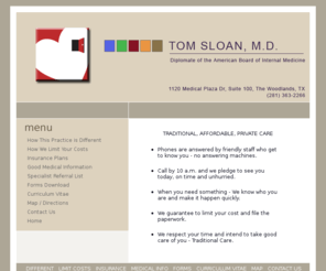 tomsloanmd.com: Tom Sloan M.D. Helping Patients with Preventive Health, Health Care, Annual Physicals, Heart Attack, Stroke, Heart Disease, Colonoscopy, Stool Guaiac, Nutrition and Smoking Cessation
Website for Tom Sloan M.D. Helping Patients with Preventive Health, Health Care, Annual Physicals, Heart Attack, Stroke, Heart Disease, Colonoscopy, Stool Guaiac, Nutrition and Smoking Cessation