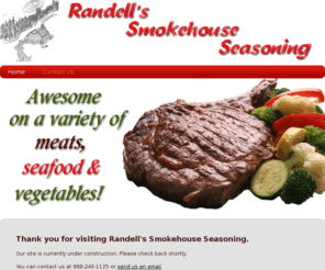 randallssmokehouse.com: Randell's Smokehouse Seasoning
Smokehouse Seasoning for a variety of meats, seafood & vegetables!