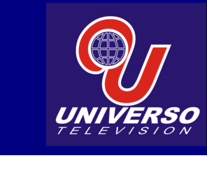 universotelevision.com: UNIVERSO TELEVISION
UNIVERSO TV, UNIVERSO TELEVISION, TV UNIVERSO HD