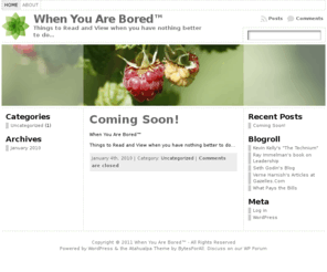 whenyouarebored.com: When You Are Bored™
