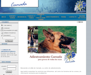 camadaweb.com: Adiestramiento para perros de todas las razas a domicilio - CAMADA - Adiestrador canino - Precio cer
- Nos desplazamos a su domicilio - El precio es cerrado, no importa el número de sesiones que se impartan - Los métodos son siempre sin violencia