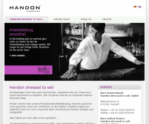 handon-corporatefashion.com: Handon dressed to sell - Hotelbekleidung und Uniformen
Ihr Partner und Spezialist für Design und Produktion von Hotelbekleidung und Uniformen für die internationale Hotellerie & Gastronomie.