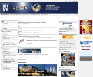 newpart-fair.com: NEWCAST - International Trade Fair for Cast Products, Iron- and Steel Casting -- NEWCAST Trade Fair
Homepage of international trade fair NEWCAST.