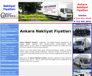 ankaranakliyatfiyatlari.com: Ankara Nakliyat Fiyatları - 0312 446 2641 - Onur Nakliyat
Ankara Nakliyat Fiyatları için ekonomik ve bütçenize göre uygun fiyatlar.
