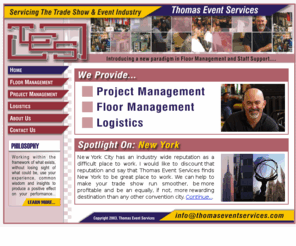 yodriver.com: Thomas Event Services - Serving the Trade Show and Event Industry
Thomas Event Services offers floor management, project management, logistics and more to the trade show and event industry.