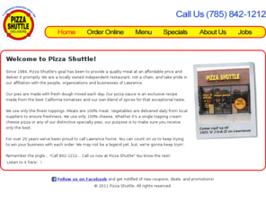 8421212.com: Pizza Shuttle - Lawrence, KS 66046
Pizza Shuttle - Lawrence, KS (785)-842-1212