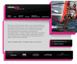 nikolagirke.com: Nikola Girke :: Canadian Olympic Windsurfer
Website of two-time Canadian Olympic athlete Nikola Girke