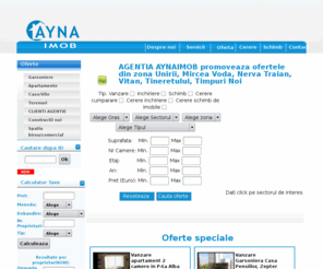 aynaimob.ro: Aynaimob - agentie imobiliara bucuresti
Agentia imobiliara Aynaimob intermediaza toate tipurile de tranzactii imobiliare