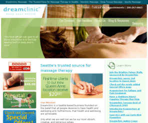 dreamclinic.com: Dreamclinic Massage Seattle - The Trusted Place for Massage Therapy in Seattle
Dreamclinic Massage Seattle - The Trusted Place for Massage Therapy in Seattle offering Swedish Massage, Deep Tissue Massage, Sports Massage, Medical Massage, Massage Classes