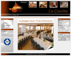 lacascina-alpago.com: .:: Ristorante La Cascina ::.
La famiglia Dazzi vi attende al Ristorante la Cascina a Farra d’Alpago (Belluno)  per trascorrere bellissimi momenti con ottimi piatti e vini da degustare. Matrimoni, battesimi, ricorrenze, cene aziendali ed eventi indimenticabili.