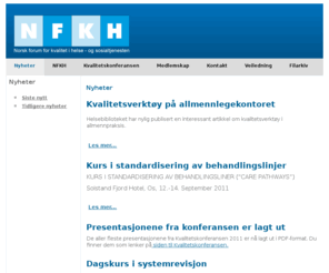 nfkh.no: NFKH.no - Nyheter
NFKH - Norsk Forum for Kvalitet i Helse - og sosialtjenesten
