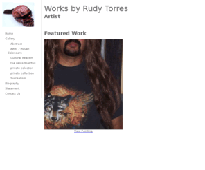 artistrudytorres.com: Rudy A Torres - Artist
The Official Site of Rudy A Torres Artist