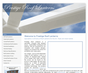 prestige-roof-lanterns.co.uk: Roof Lantern | UPVC Roof Lanterns | Aluminium Roof Lanterns | Hardwood Roof Lanterns
Suppliers of hardwood roof lanterns of all shapes and sizes, traditional and modern.