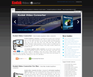 kodak-easyshare.net: Convert Kodak EasyShare Video to WMV/MP4/AVI/FLV/SWF/Youtube - Kodak EasyShare Converter
Width Kodak Video converter,you can convert Kodak EasyShare Video to all popular Video formats, such as AVI,FLV,WMV,MP4,SWF, and upload Kodak video to YouTube.