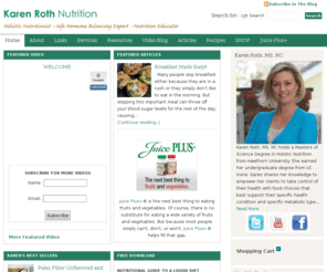 foodforthoughtthursday.com: Holistic Nutritionist - Karen Roth
Karen Roth is a Holistic Nutritionist who provides common sense advice that's easy to understand and implement.