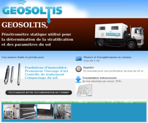 geosoltis.com: GEOSOLTIS - Pénétromètre statique utilisé pour la détermination de la stratification et des paramètres du sol
Geosoltis, Pénétromètre statique utilisé pour la détermination de la stratification et des paramètres du sol