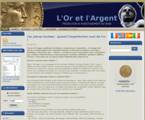 loretlargent.info: L'Or et l'Argent - pièces d'or et investissement de crise
L'or investissement, or physique: pourquoi investir, comment acheter, pièces d'or, placement et fiscalité, quand vendre, crise, payer moins d'impôt